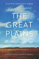 The Great Plains, Second Edition - Webb, Walter Prescott