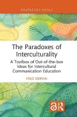 The Paradoxes of Interculturality - Fred Dervin