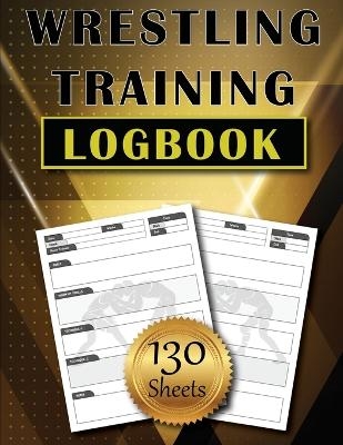 Wrestling Training LogBook - Sasha Apfel