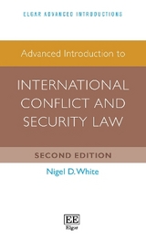Advanced Introduction to International Conflict and Security Law - White, Nigel D.
