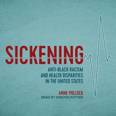 Sickening - Anne Pollock