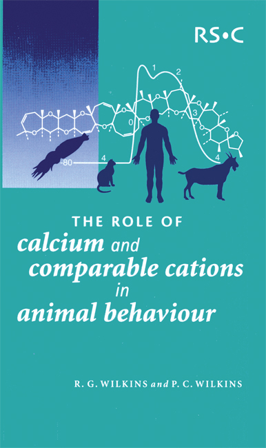 The Role of Calcium and Comparable Cations in Animal Behaviour - Patricia Wilkins, Ralph G Wilkins