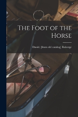 The Foot of the Horse - 