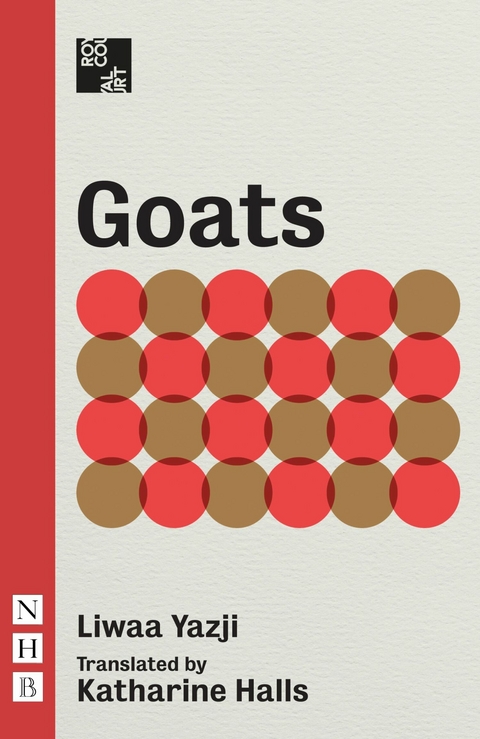 Goats (NHB Modern Plays) - Liwaa Yazji