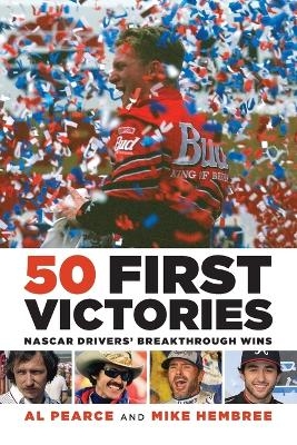 50 First Victories - Al Pearce, Mike Hembree