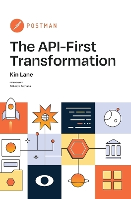 The API-First Transformation - Kin Lane