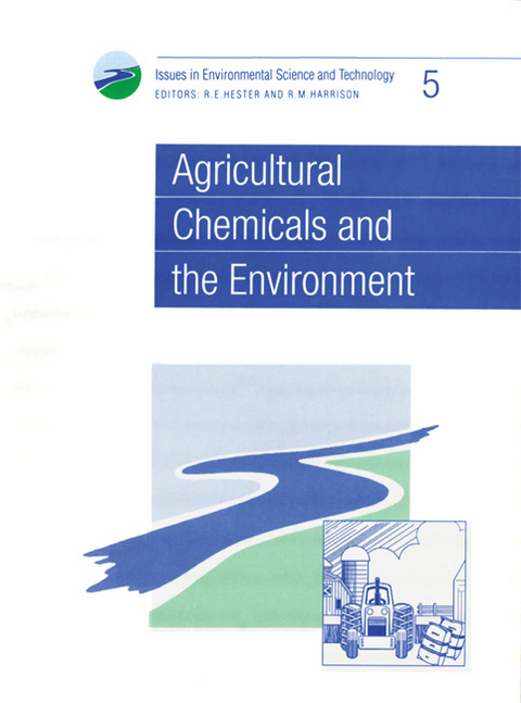 Agricultural Chemicals and the Environment - 
