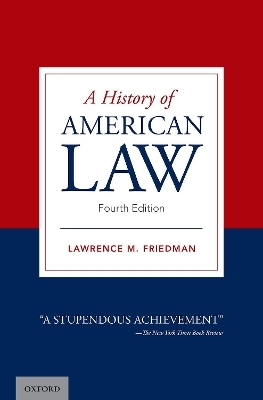 A History of American Law - Lawrence M. Friedman