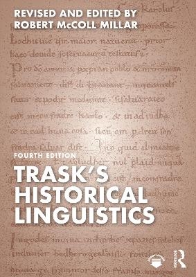 Trask's Historical Linguistics - Robert McColl Millar, R L Trask