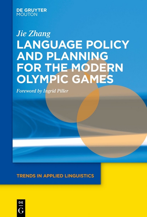 Language Policy and Planning for the Modern Olympic Games - Jie Zhang