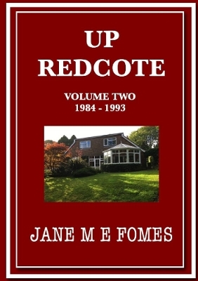 Up Redcote 2 - Jane M E Fomes