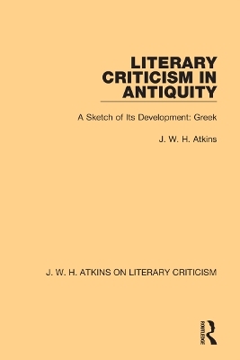 Literary Criticism in Antiquity - J. W. H. Atkins