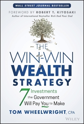 The Win-Win Wealth Strategy - Tom Wheelwright