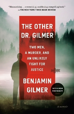 The Other Dr. Gilmer - Benjamin Gilmer