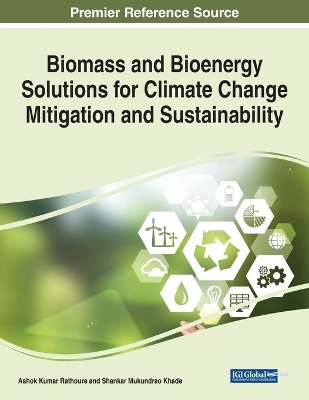 Biomass and Bioenergy Solutions for Climate Change Mitigation and Sustainability - 