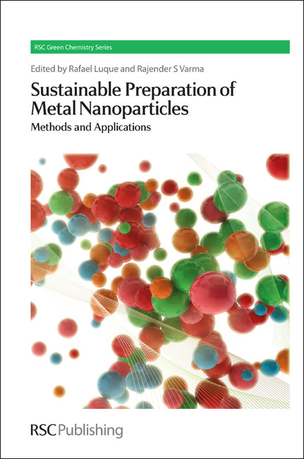 Sustainable Preparation of Metal Nanoparticles - 