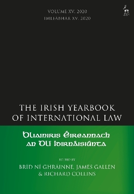 The Irish Yearbook of International Law, Volume 15, 2020 - 