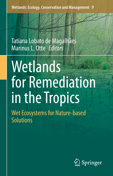 Wetlands for Remediation in the Tropics - 