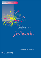 The Chemistry of Fireworks - Michael S Russell