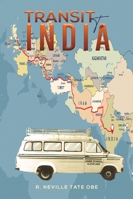 Transit to India - R. Neville Tate OBE