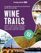 Lonely Planet Wine Trails - Lonely Planet