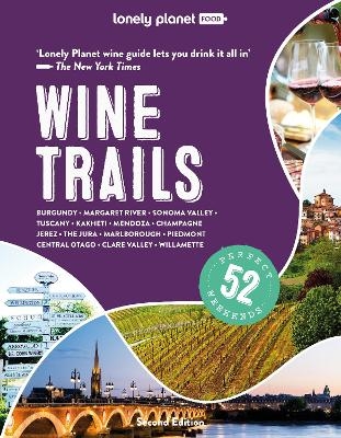 Lonely Planet Wine Trails -  Lonely Planet