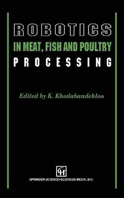 Robotics in Meat, Fish and Poultry Processing - 