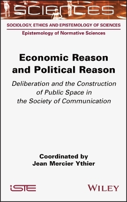 Economic Reason and Political Reason - Jean Mercier Ythier