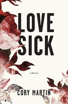 Love Sick - Cory Martin