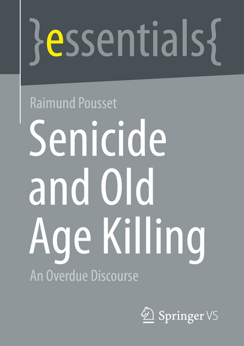 Senicide and Old Age Killing - Raimund Pousset