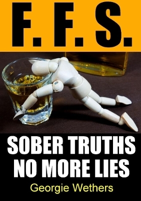 Sober Truths No More Lies - Georgie Wethers
