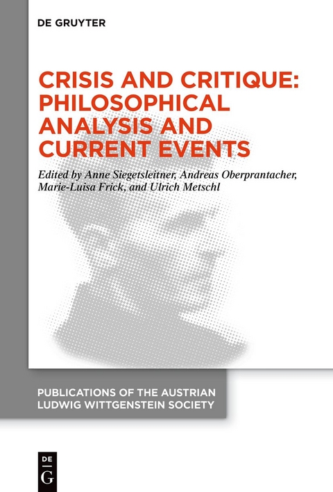 Crisis and Critique: Philosophical Analysis and Current Events - 