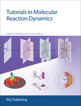 Tutorials in Molecular Reaction Dynamics - 