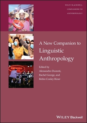 A New Companion to Linguistic Anthropology - 