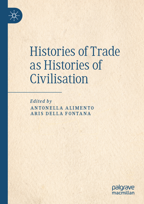Histories of Trade as Histories of Civilisation - 