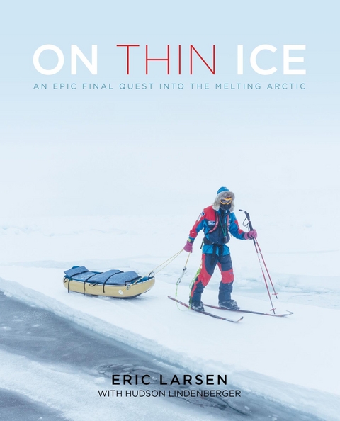 On Thin Ice -  Eric Larsen