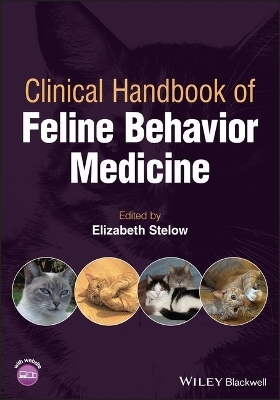 Clinical Handbook of Feline Behavior Medicine - 
