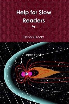 Help for Slow Readers - Dennis Brooks