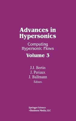 Advances in Hypersonics - J. Bertin