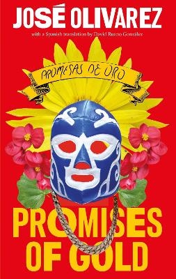 Promises of Gold - José Olivarez
