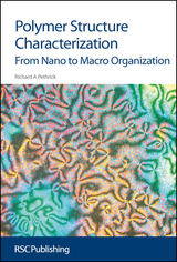 Polymer Structure Characterization - UK) Pethrick Richard A (University of Strathclyde