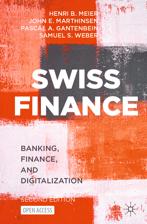 Swiss Finance - Henri B. Meier, John E. Marthinsen, Pascal A. Gantenbein, Samuel S. Weber