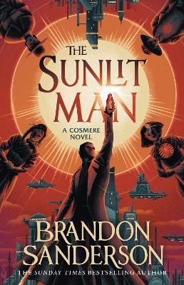 The Sunlit Man - Brandon Sanderson