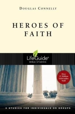 Heroes of Faith - Douglas Connelly