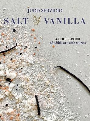 Salt and Vanilla - Judd Servidio