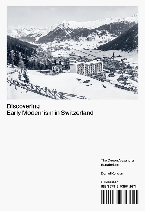 Discovering Early Modernism in Switzerland - Daniel Korwan