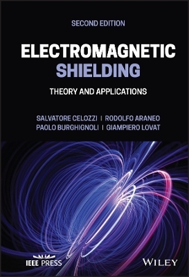 Electromagnetic Shielding - Salvatore Celozzi, Rodolfo Araneo, Paolo Burghignoli, Giampiero Lovat