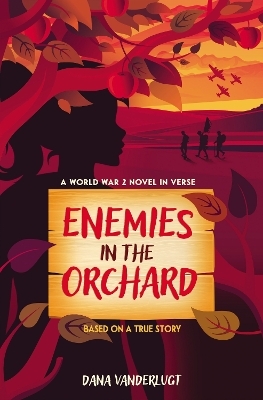 Enemies in the Orchard - Dana VanderLugt