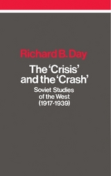 The Crisis and the Crash - Day, Richard B