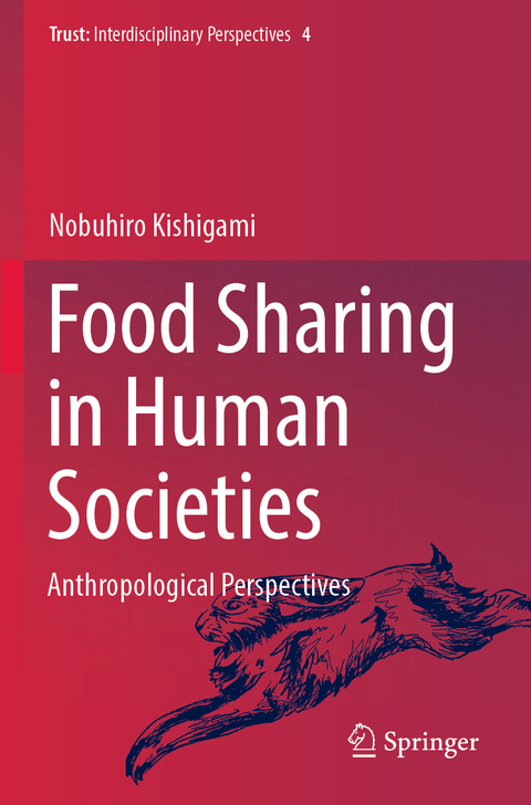 Food Sharing in Human Societies - Nobuhiro Kishigami